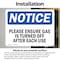 Signmission Please Ensure Gas Is Turned Off After Each Use OSHA Notice Sign, Vinyl Decal, 10in W x 7in L, 2PK OS-2PACK-NS-D-710-L-17443 - alternate 5